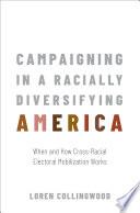 Campaigning in a Racially Diversifying America