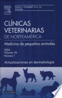 Campbell, K.L., Clínicas Veterinarias de Norteamérica 2006, no 1: Actualizaciones en Dermatología ©2007
