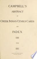 Campbell's abstract of Creek Indian census cards and index