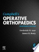 Campbell's Operative Orthopaedics, E-Book