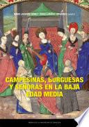 Campesinas, burguesas y señoras en la Baja Edad Media