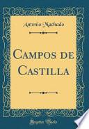 Campos de Castilla (Classic Reprint)