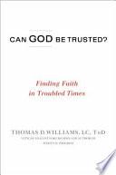 Can God be Trusted?
