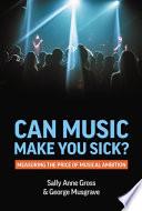 Can Music Make You Sick?