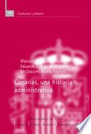 Canarias, una historia administrativa