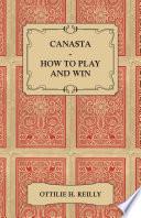 Canasta - How to Play and Win