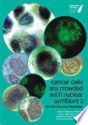 Cancer cells are crowded with bacterial symbionts streptococcus hispaniae