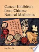 Cancer Inhibitors from Chinese Natural Medicines