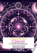 Cáncer: Un Año de Renacimiento y Armonía Personal