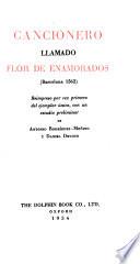 Cancionero llamado Flor de enamorados (Barcelona, 1562) Reimpreso por vez primera del ejemplar único, con un estudio preliminar de Antonio Rodríguez-Moñino y Daniel Devoto