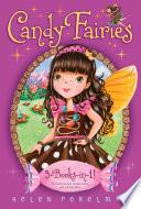 Candy Fairies 3-Books-in-1!