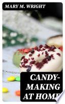 Candy-Making at Home