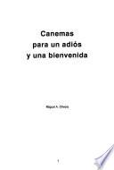 Canemas para un adiós y una bienvenida