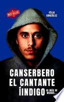 Canserbero el Cantante Indigo