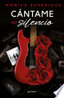 Cántame en silencio