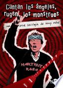 Cantan los ángeles, rugen los monstruos