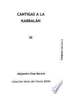 Cantigas a la Kabbaláh III