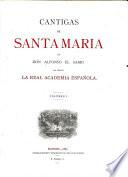 Cantigas de Santa Maria, de Don Alfonso El Sabio