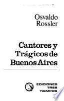 Cantores y trágicos de Buenos Aires