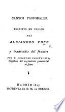 Cantos pastorales ... Traducidos del frances [into Spanish prose] por D. G. Valenzuela