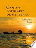 Cantos populares de mi tierra