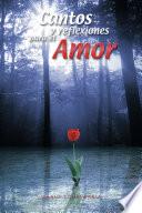 Cantos y Reflexiones Para El Amor