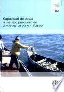 Capacidad de Pesca y Manejo Pesquero En America Latina y El Caribe