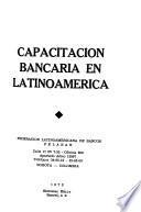 Capacitacion bancaria en Latinoamerica