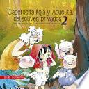 Caperucita Roja y Abuelita, detectives privados 2