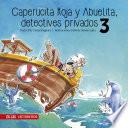 Caperucita Roja y Abuelita, detectives privados 3