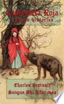 Caperucita Roja y Otras Historias