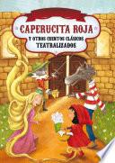 Caperucita Roja y otros clásicos teatralizados