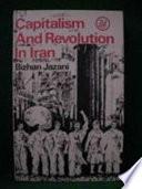 Capitalism and Revolution in Iran