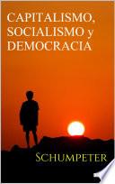 Capitalismo, Socialismo y Democracia