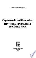 Capítulos de un libro sobre historia financiera de Costa Rica