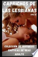 Caprichos de las lesbianas (vol 3)