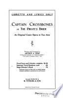 Captain Crossbones Or the Pirates̕ Bride