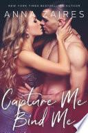 Capture Me & Bind Me