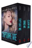 Capture Me: The Complete Trilogy