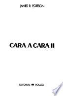 Cara a cara