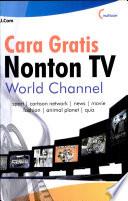Cara Gratis Nonton TV World Channel