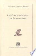 Carácter y costumbres de los mexicanos