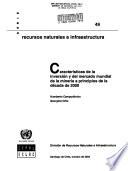 Características de la inversión y del mercado mundial de minería a principios de la década de 2000