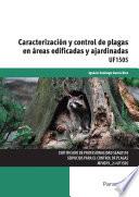 Caracterización y control de plagas en áreas edificadas y ajardinadas
