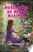 CARAMELOS DE MENTA MÁGICOS