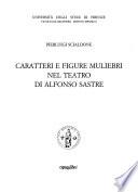 Caratteri e figure muliebri nel teatro di Alfonso Sastre