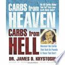 Carbs from Heaven, Carbs from Hell
