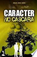 Carcter no cscara