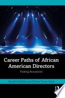 Career Paths of African American Directors