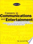 Careers in Communications and Entertainment